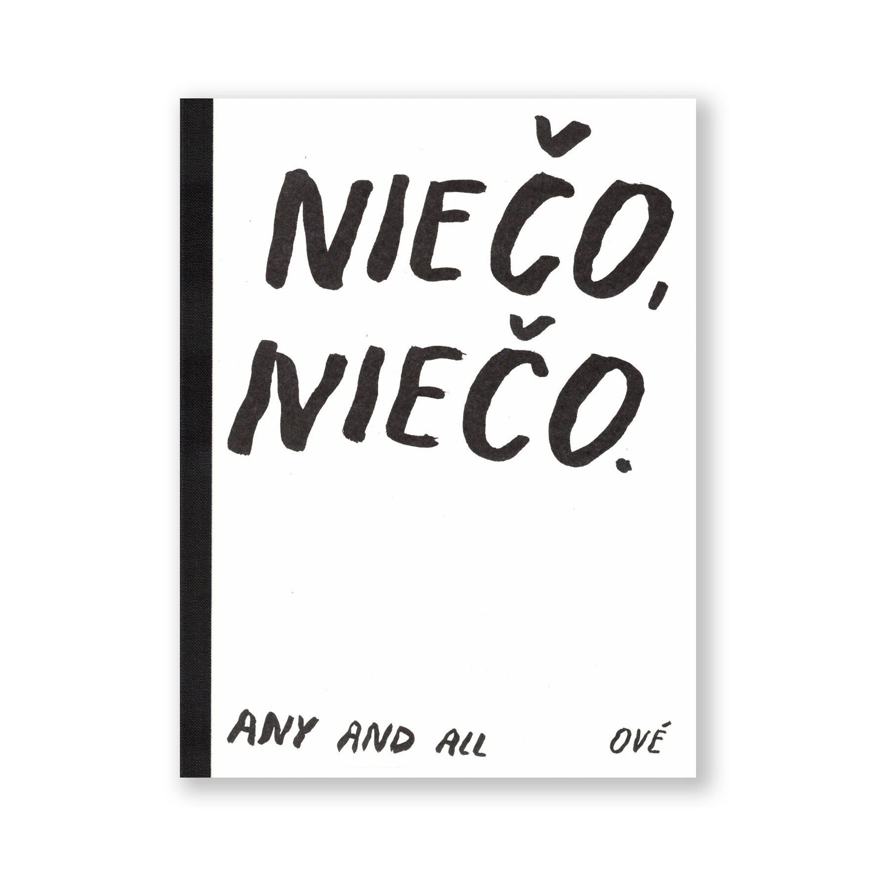 Niečo, niečo.