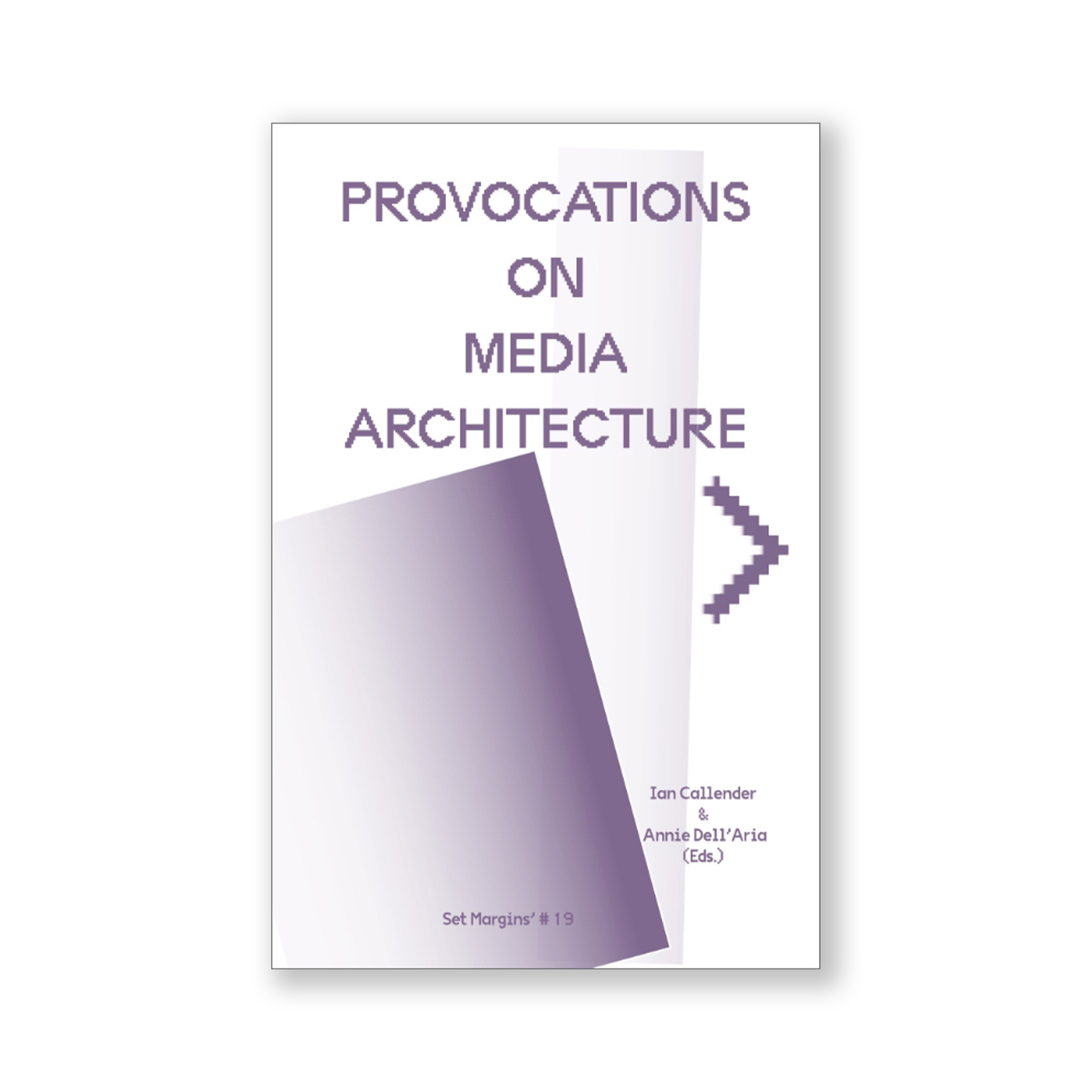 Provocations on Media Architecture