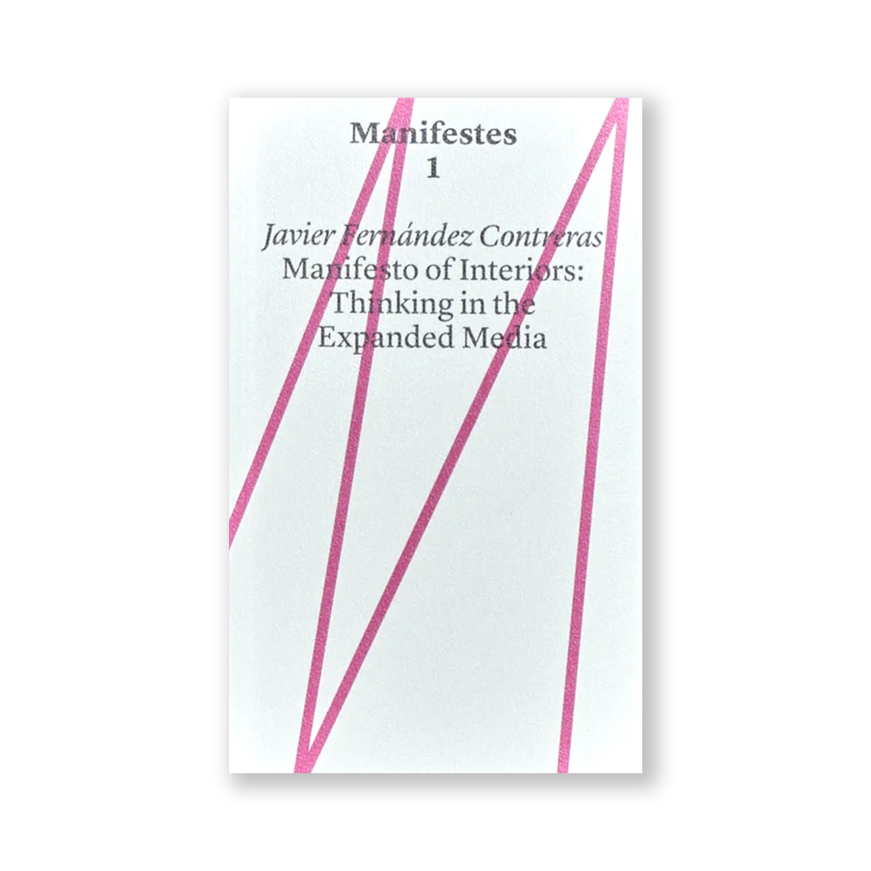 Manifesto of Interiors: Thinking in the Expanded Media